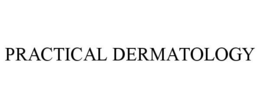 PRACTICAL DERMATOLOGY trademark