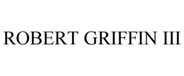 ROBERT GRIFFIN III trademark