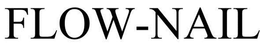 FLOW-NAIL trademark