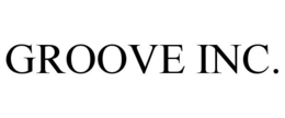 GROOVE INC. trademark