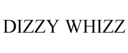 DIZZY WHIZZ trademark