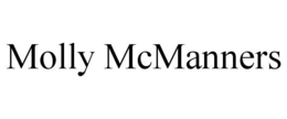 MOLLY MCMANNERS trademark