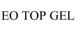 EO TOP GEL trademark