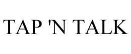 TAP 'N TALK trademark