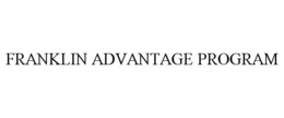 FRANKLIN ADVANTAGE PROGRAM trademark