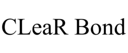 CLEAR BOND trademark