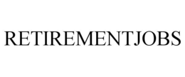 RETIREMENTJOBS trademark