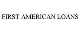 FIRST AMERICAN LOANS trademark