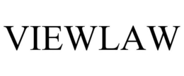 VIEWLAW trademark