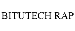BITUTECH RAP trademark