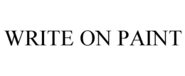 WRITE ON PAINT trademark