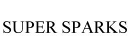 SUPER SPARKS trademark
