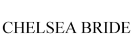 CHELSEA BRIDE trademark
