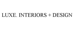 LUXE. INTERIORS + DESIGN trademark