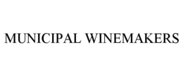 MUNICIPAL WINEMAKERS trademark