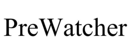 PREWATCHER trademark