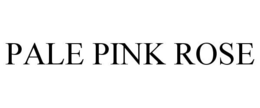 PALE PINK ROSE trademark