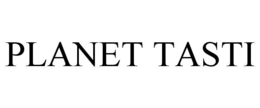 PLANET TASTI trademark