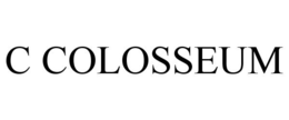 C COLOSSEUM trademark