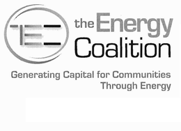 TEC THE ENERGY COALITION GENERATING CAPITAL FOR COMMUNITIES THROUGH ENERGY trademark