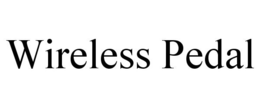 WIRELESS PEDAL trademark