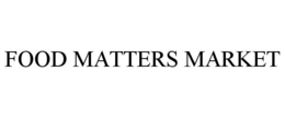 FOOD MATTERS MARKET trademark