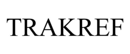 TRAKREF trademark