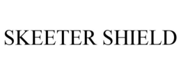 SKEETER SHIELD trademark