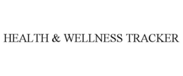 HEALTH & WELLNESS TRACKER trademark