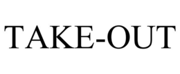 TAKE-OUT trademark