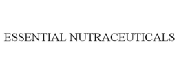 ESSENTIAL NUTRACEUTICALS trademark