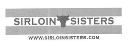 SIRLOIN SISTERS WWW.SIRLOINSISTERS.COM trademark