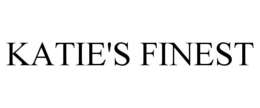 KATIE'S FINEST trademark