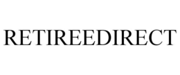 RETIREEDIRECT trademark