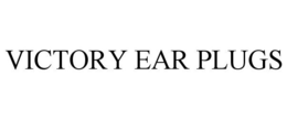 VICTORY EAR PLUGS trademark