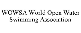 WOWSA WORLD OPEN WATER SWIMMING ASSOCIATION trademark