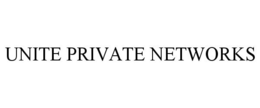 UNITE PRIVATE NETWORKS trademark