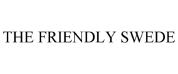 THE FRIENDLY SWEDE trademark
