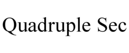 QUADRUPLE SEC trademark