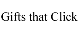 GIFTS THAT CLICK trademark