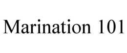 MARINATION 101 trademark