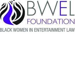 BWEL FOUNDATION BLACK WOMEN IN ENTERTAINMENT LAW trademark
