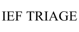 IEF TRIAGE trademark