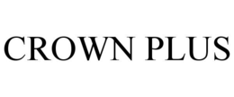 CROWN PLUS trademark