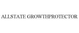 ALLSTATE GROWTHPROTECTOR trademark