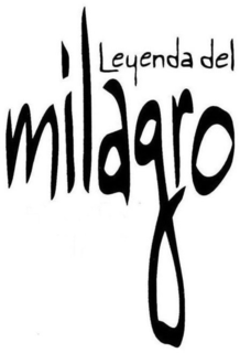 LEYENDA DEL MILAGRO trademark