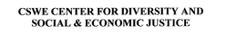 CSWE CENTER FOR DIVERSITY AND SOCIAL AND ECONOMIC JUSTICE trademark
