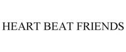 HEART BEAT FRIENDS trademark
