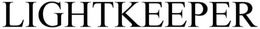 LIGHTKEEPER trademark