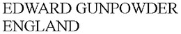 EDWARD GUNPOWDER ENGLAND trademark